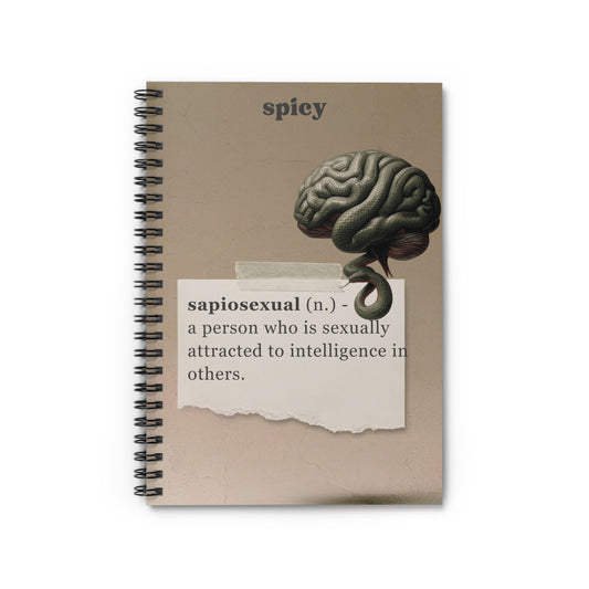 Spicy Sapiosexual Spiral Notebook - Perfect for Brainy Enthusiasts