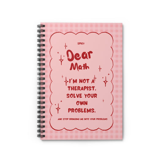 Spicy Dear Math Spiral Notebook - Express Your Feelings | Perfect for Students & Gifts