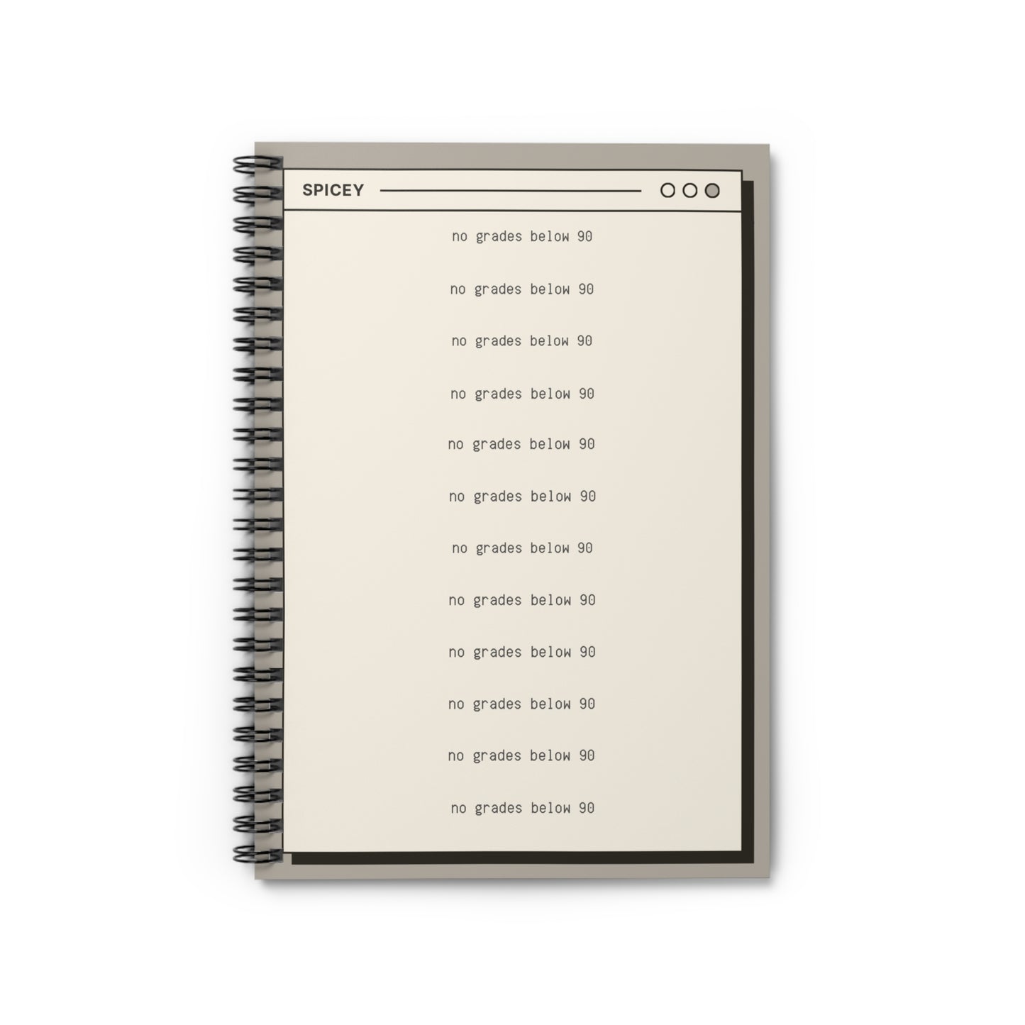 Spiral Notebook with 'No Grades Below 90' Design - Motivational School Supplies