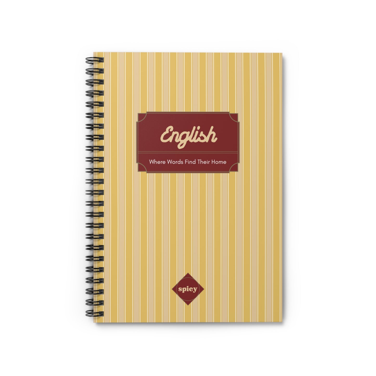 Classic English Spiral Notebook - Where Words Find Their Home