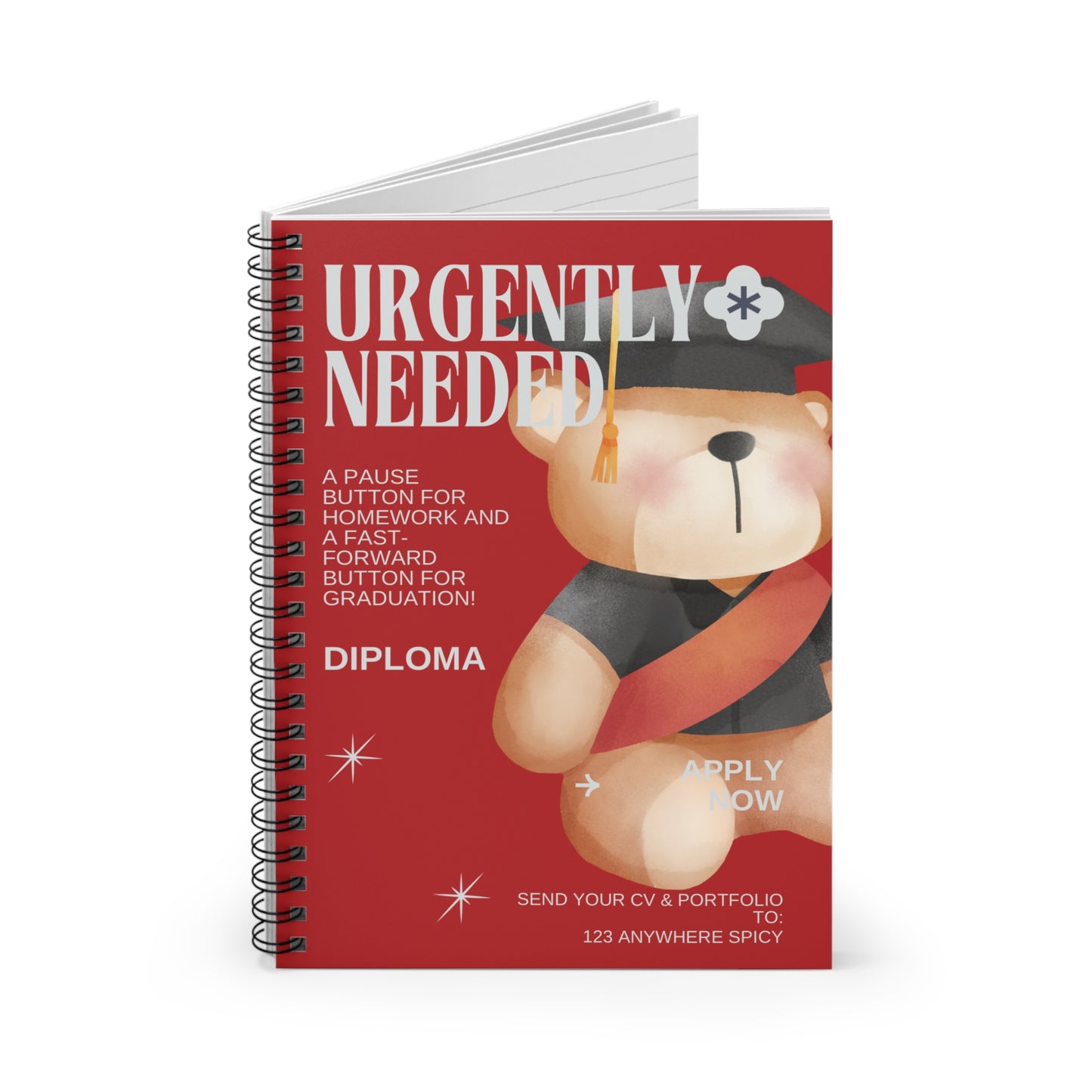 Bear Graduation Spiral Notebook - Urgently Needed for Homework & Diploma