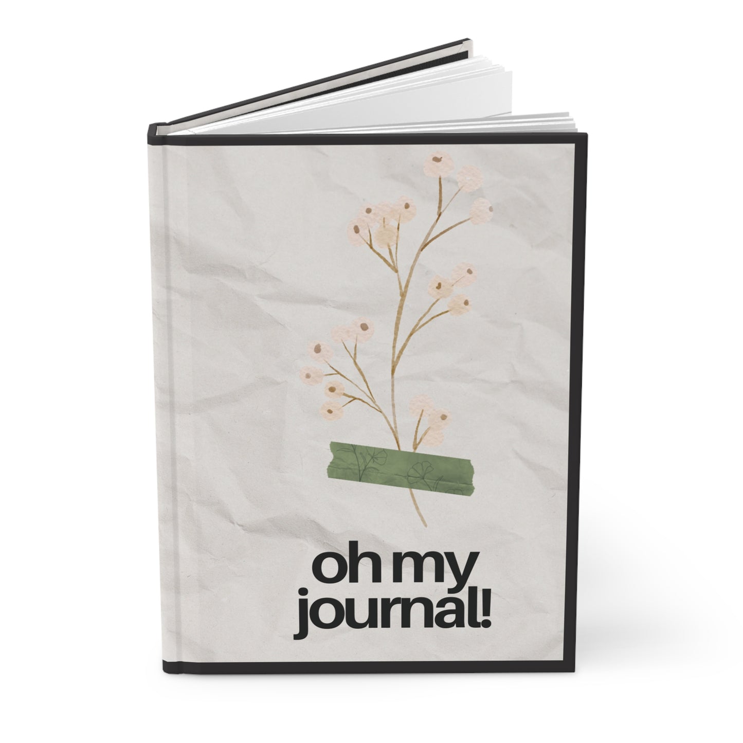 Floral Hardcover Journal - "Oh My Journal!" - Inspirational Reflection & Growth Notebook