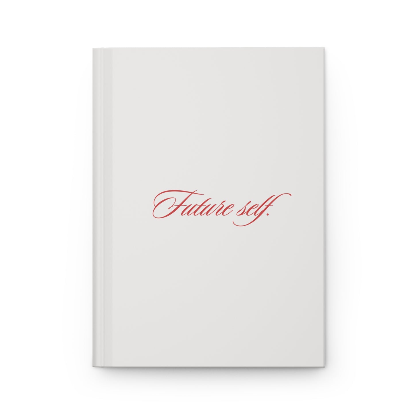 Motivational Hardcover Journal - 'Future Self' & 'Do It For Him/Her'