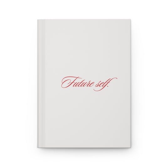 Motivational Hardcover Journal - 'Future Self' & 'Do It For Him/Her'